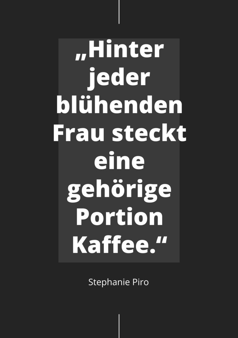 Kaffee Guten Sprüche für den richtigen Start in den Tag